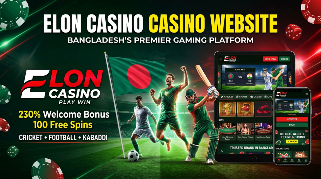 Elon Casino Bangladesh: Sports Betting and Casino Website